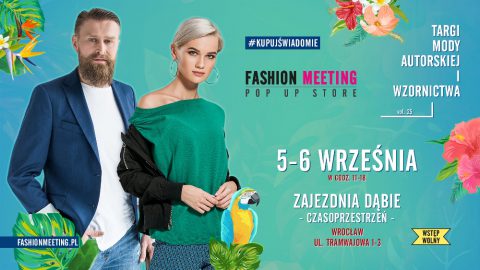 25. edycja kultowego wydarzenia Wrocław Fashion Meeting