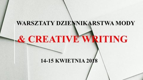 Warsztaty Dziennikarstwa Mody & Creative Writing