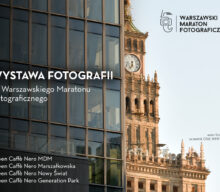 Wernisaż najlepszych prac uczestników i zwycięzców Warszawskiego Maratonu Fotograficznego
